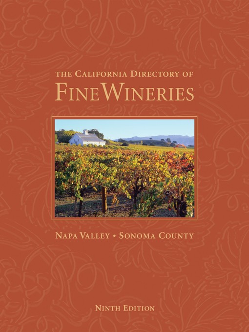 Title details for The California Directory of Fine Wineries by Cheryl Crabtree - Available
